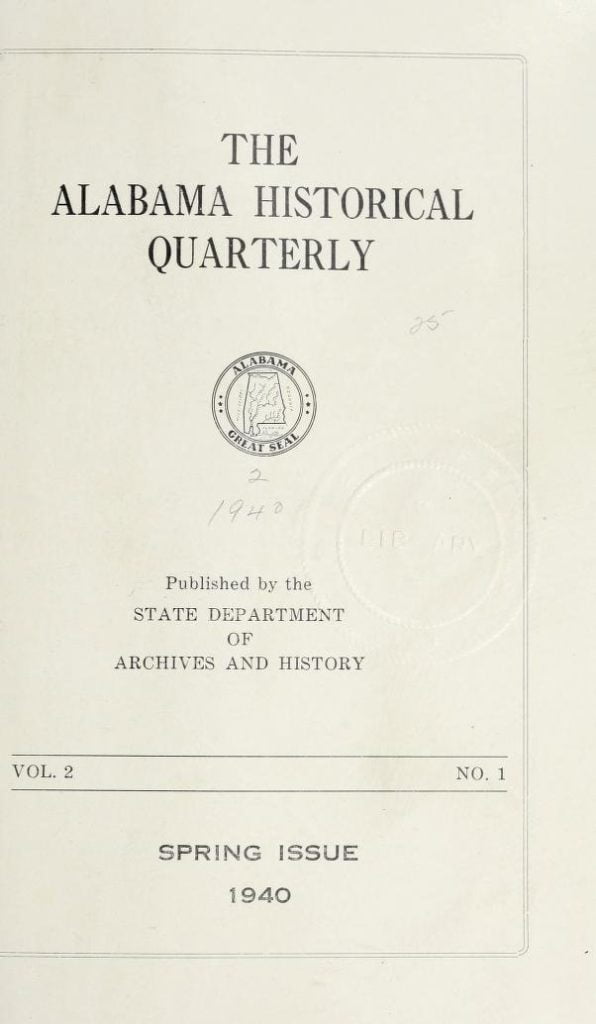 The Alabama Historical Quarterly Spring Issue 1940
