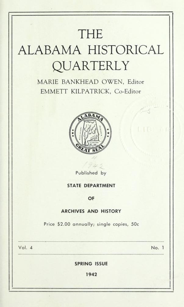 The Alabama Historical Quarterly Spring Issue 1942