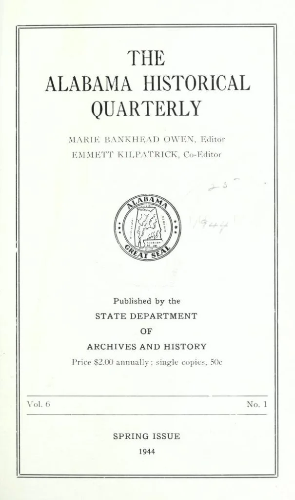 The Alabama Historical Quarterly Spring Issue 1944